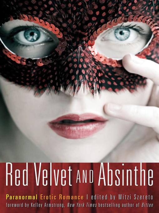 Title details for Red Velvet and Absinthe by Mitzi Szereto - Available